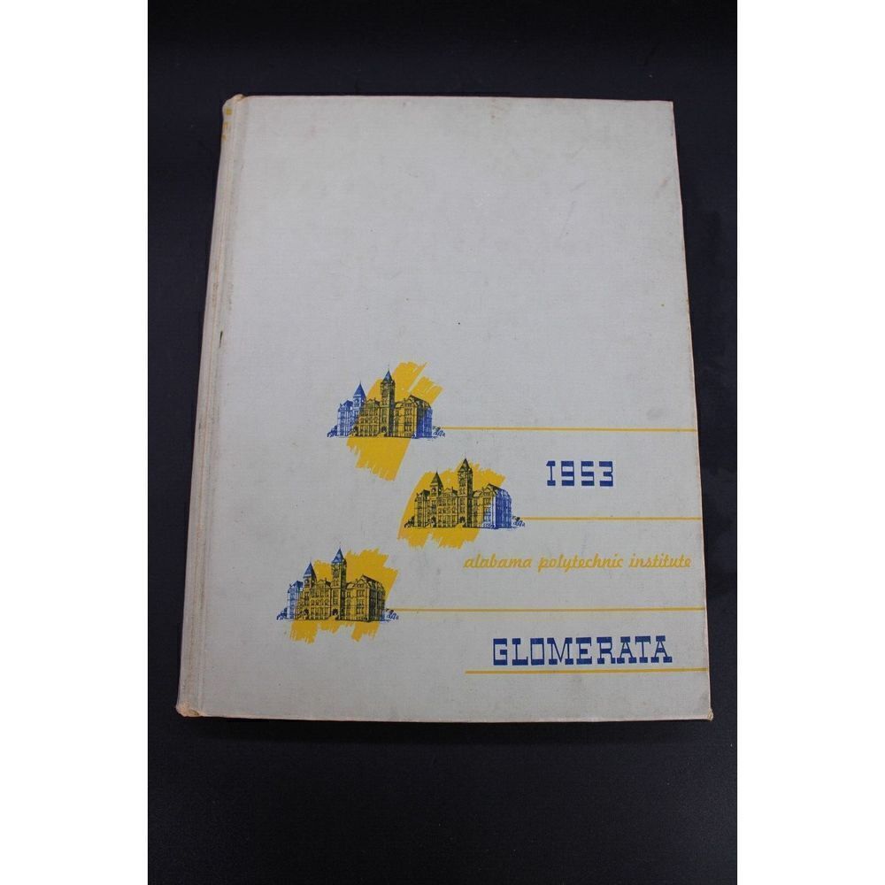 Glomerata 1953 Alabama Polytechnic Institute Auburn Alabama Yearbook